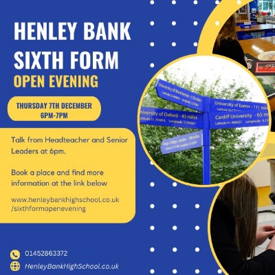 Henley Bank High School - Sixth Form Open Evening - Thursday 7th December